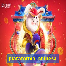 plataforma chinesa de jogos de cassino